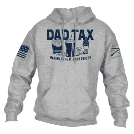 Dad Tax Hoodie - Sport Gray